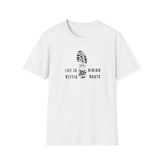 Hiking Unisex Softstyle T-Shirt: Life is Better with Hiking Boots