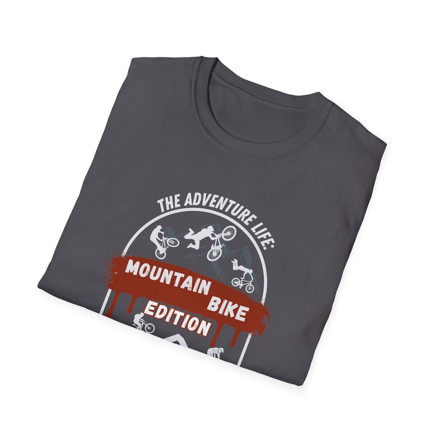 Adventure Life Mountain Bike Edition Unisex T-Shirt