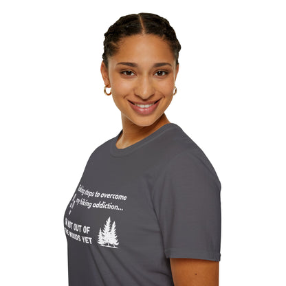 Hiking Addiction Quote Unisex Softstyle T-shirt, Hiking Motivation T-Shirt, Outdoor Enthusiast Apparel, Inspirational Hiking Shirt,