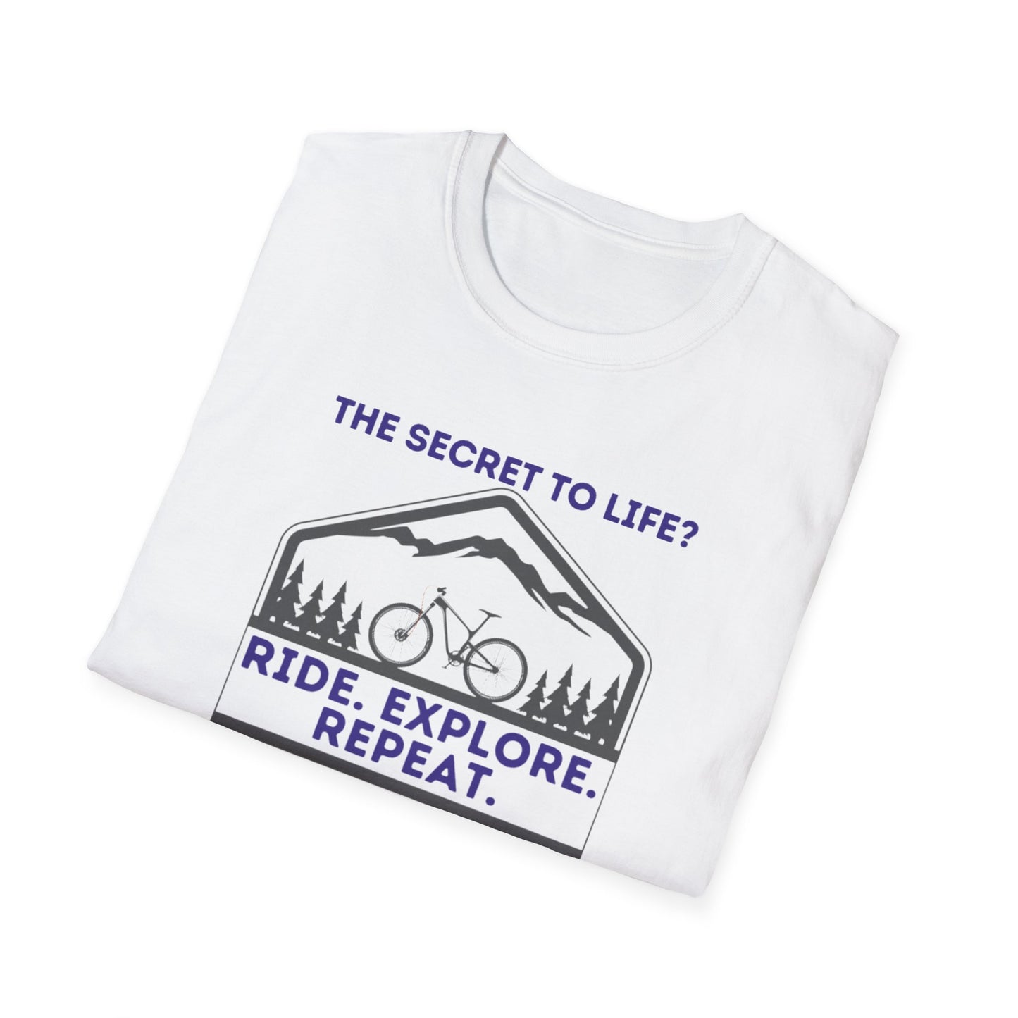 Mountain Biking Life Philosophy Quote Mountain Bike Unisex T-Shirt