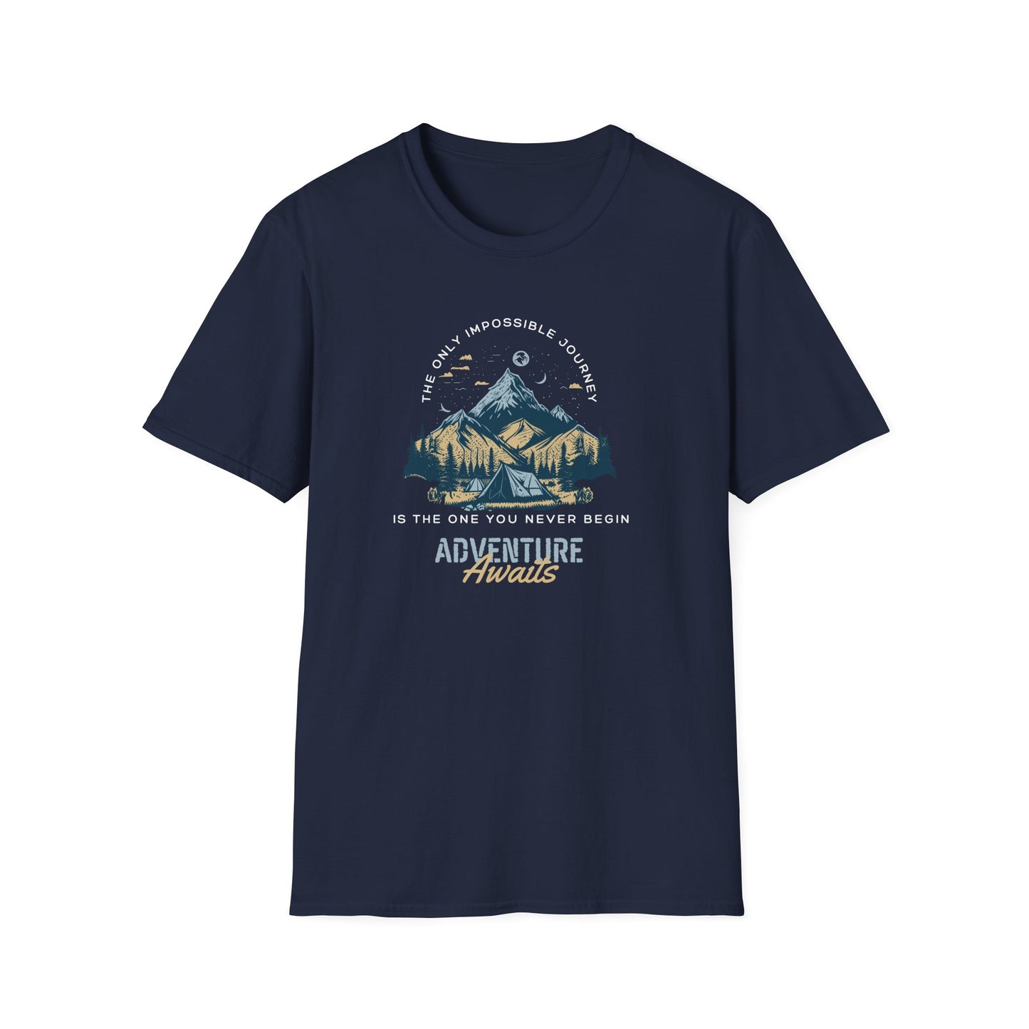 Adventure Awaits Unisex T-Shirt - The only impossible journey is the one you never begin
