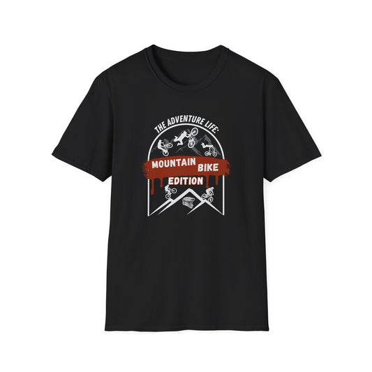 Adventure Life Mountain Bike Edition Unisex T-Shirt