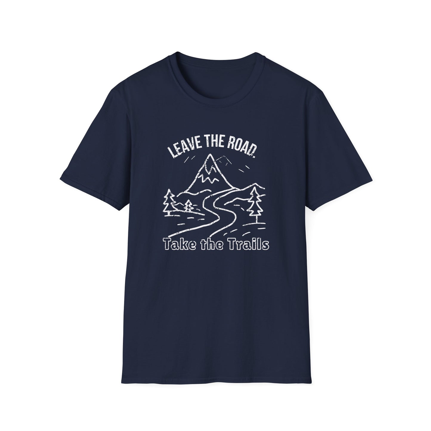 Leave the Road, Take the Trails Unisex Softstyle T-Shirt