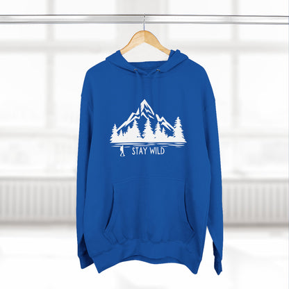 Stay Wild - Fleece Hoodie - Perfect for Outdoor Adventures, Gifts for Nature Lovers, Casual Wear, Winter Wardrobe