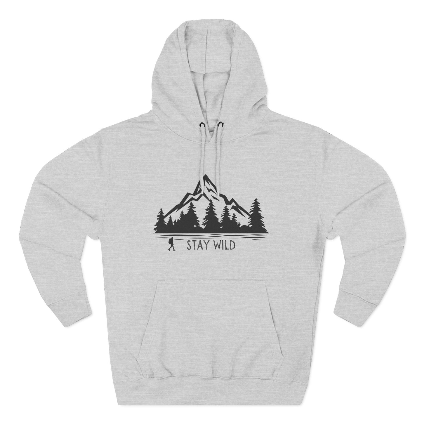 Stay Wild - Fleece Hoodie - Perfect for Outdoor Adventures, Gifts for Nature Lovers, Casual Wear, Winter Wardrobe