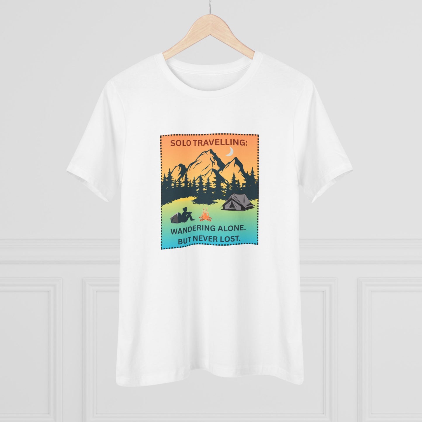 Women's Tee - Solo Travelling: Wandering Alone But Never Lost