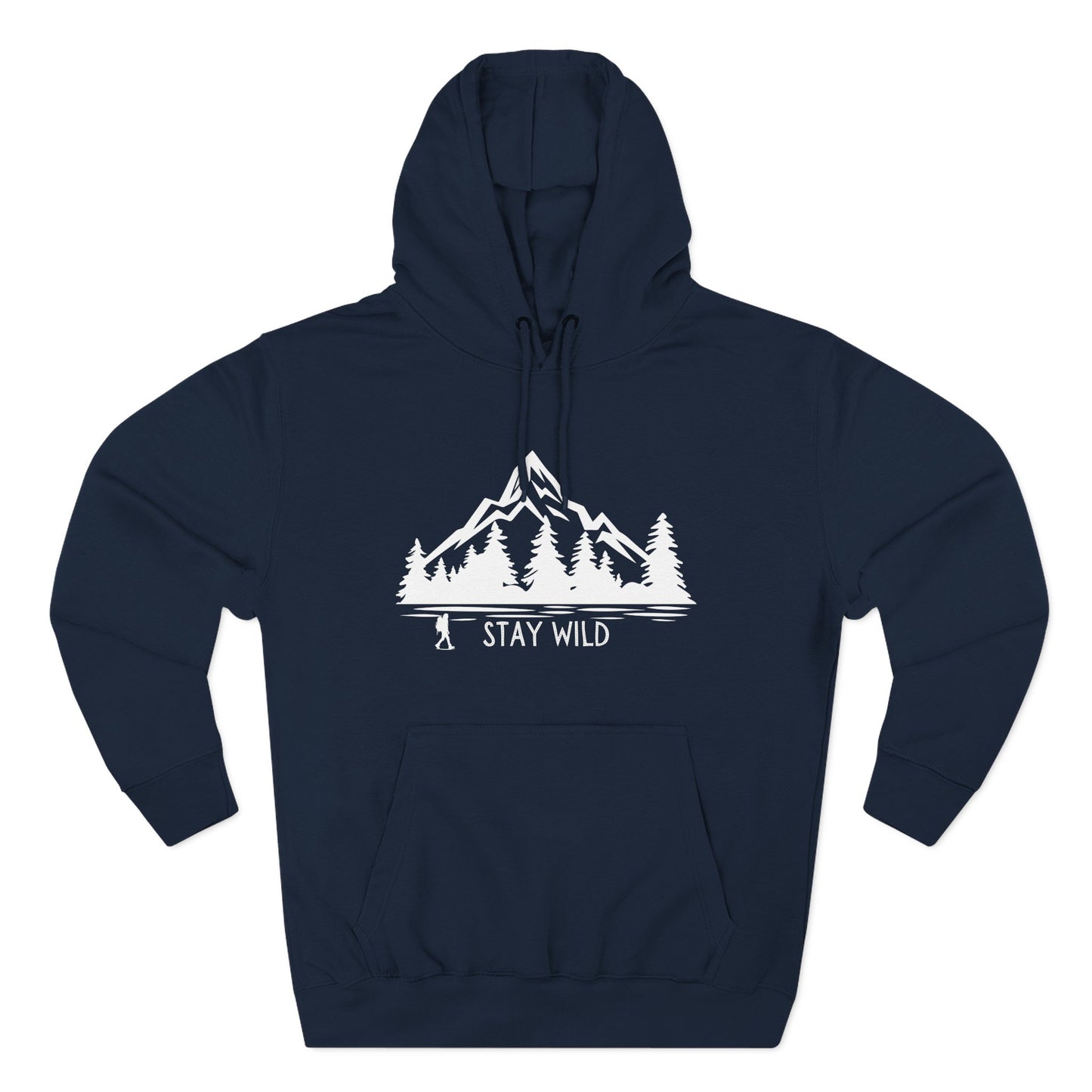 Stay Wild - Fleece Hoodie - Perfect for Outdoor Adventures, Gifts for Nature Lovers, Casual Wear, Winter Wardrobe