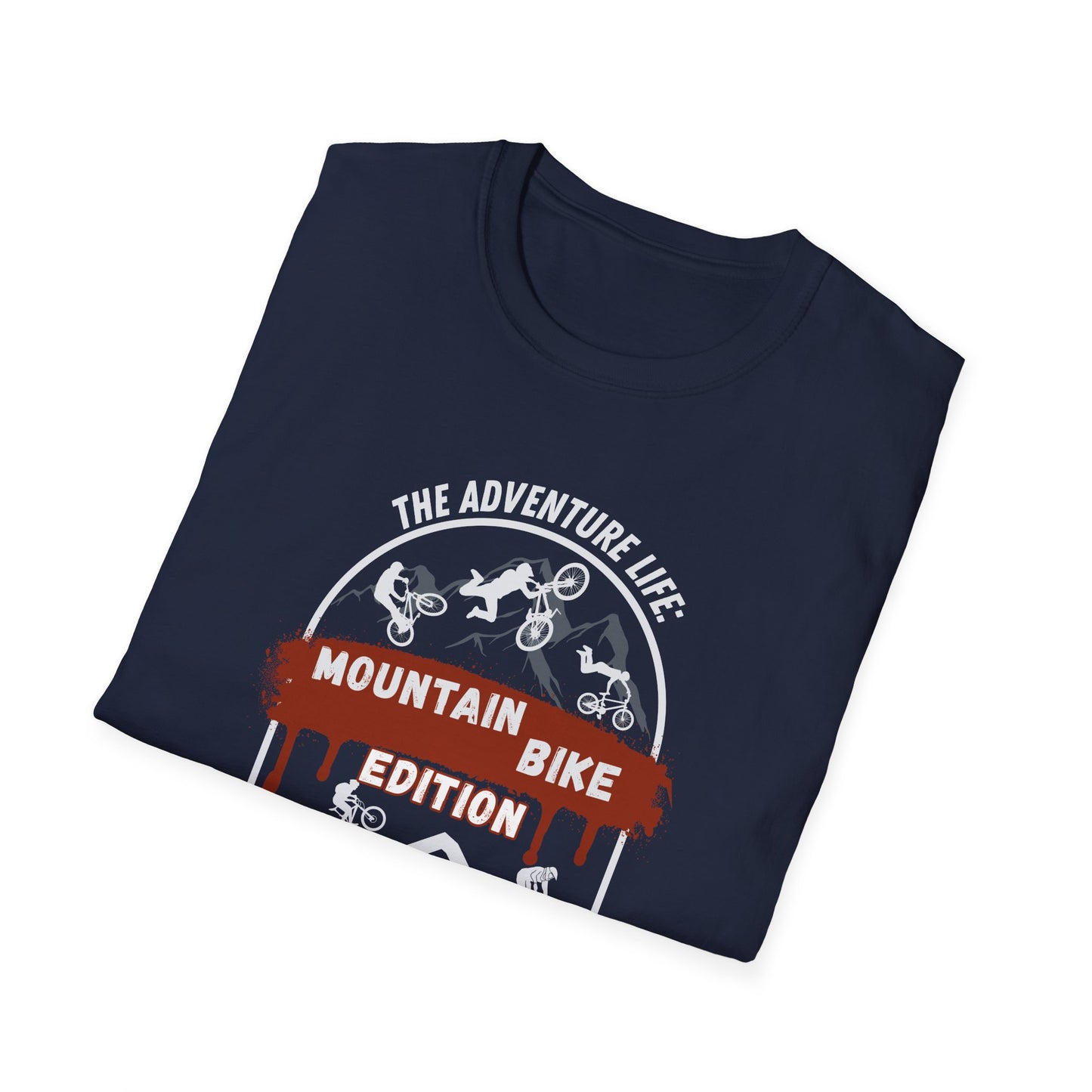 Adventure Life Mountain Bike Edition Unisex T-Shirt