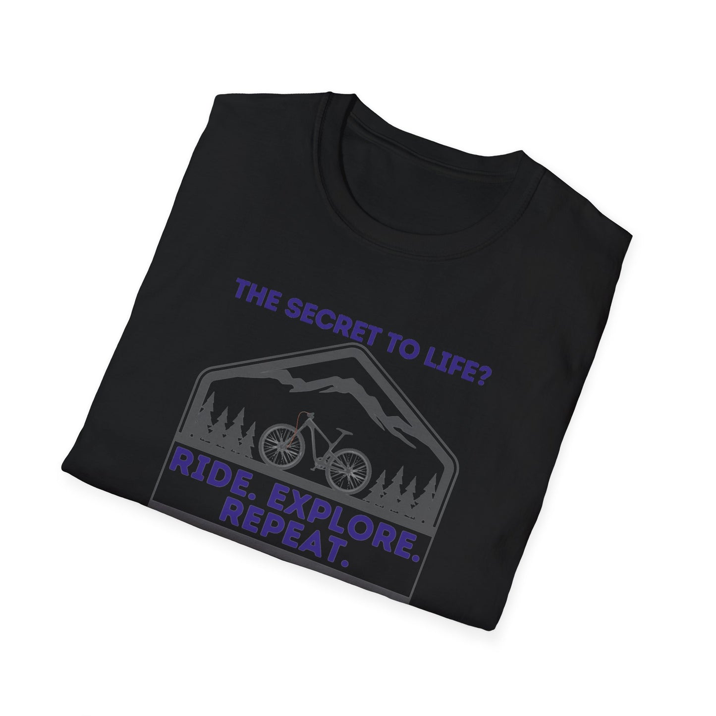 Mountain Biking Life Philosophy Quote Mountain Bike Unisex T-Shirt