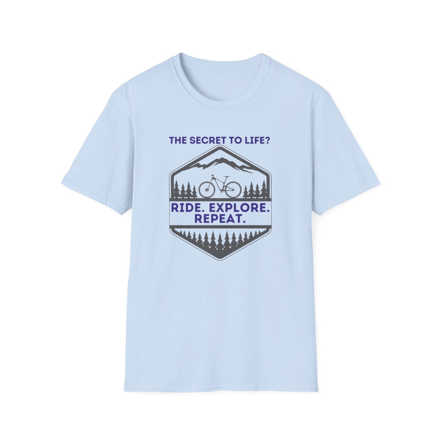Mountain Biking Life Philosophy Quote Mountain Bike Unisex T-Shirt