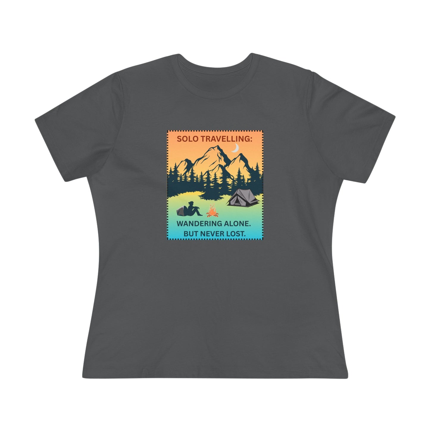 Women's Tee - Solo Travelling: Wandering Alone But Never Lost