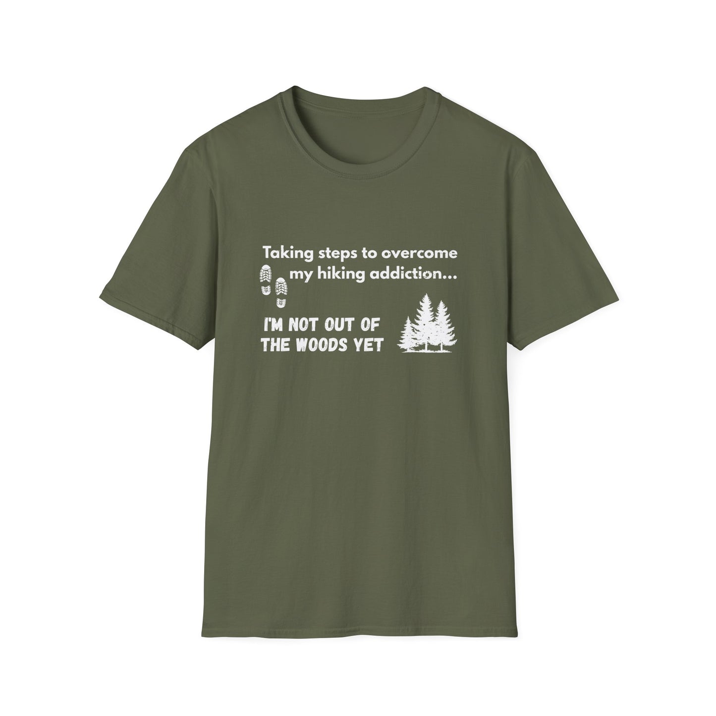 Hiking Addiction Quote Unisex Softstyle T-shirt, Hiking Motivation T-Shirt, Outdoor Enthusiast Apparel, Inspirational Hiking Shirt,