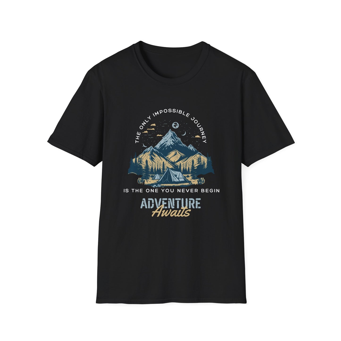 Adventure Awaits Unisex T-Shirt - The only impossible journey is the one you never begin