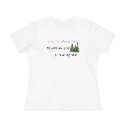 Into the Woods I Go Nature Lover Cotton Women's T-shirt