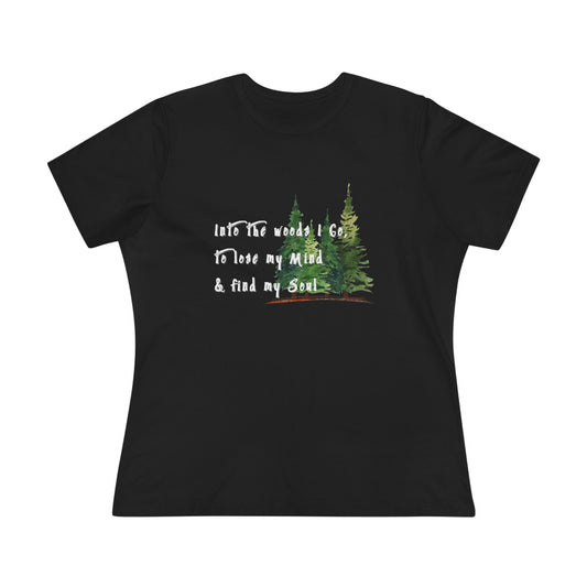 Into the Woods I Go Nature Lover Cotton Women's T-shirt